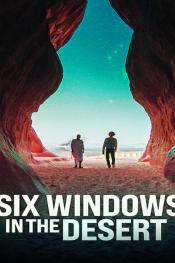 six windows in the desert