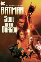 Batman: Soul of the Dragon